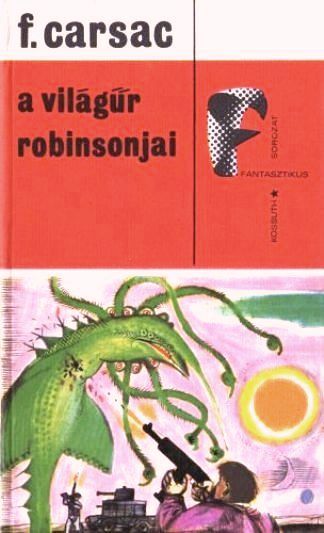 A vil?g?r Robinsonjai