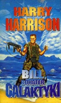 Bill, Bohater Galaktyki