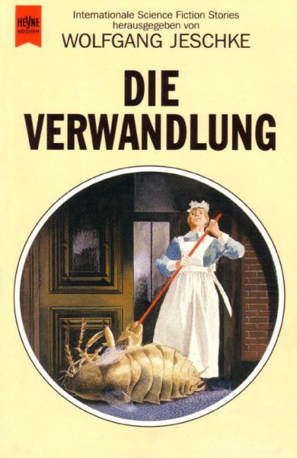 Die Verwandlung. Internationale SF- Erz?hlungen.