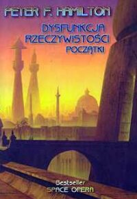 Dysfunkcja rzeczywisto?ci: Pocz?tki