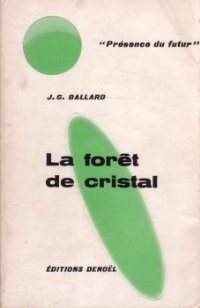 La for?t de cristal