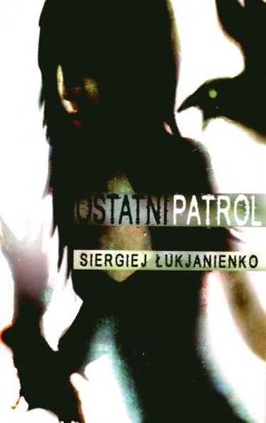 Ostatni Patrol