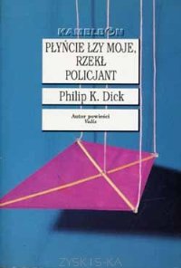 P?y?cie ?zy moje, rzek? policjant