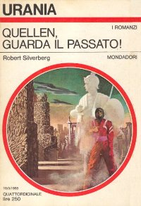 Quellen, guarda il passato!