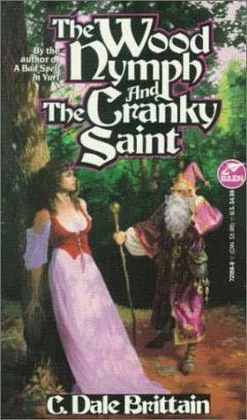The Wood Nymph, the Cranky Saint
