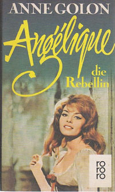 Ang?lique, die Rebellin