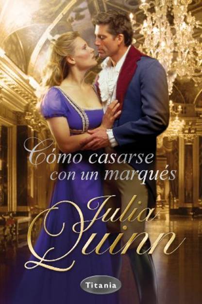 Como casarse con un Marqu?s