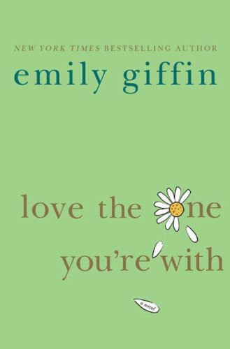 Love the one youre with