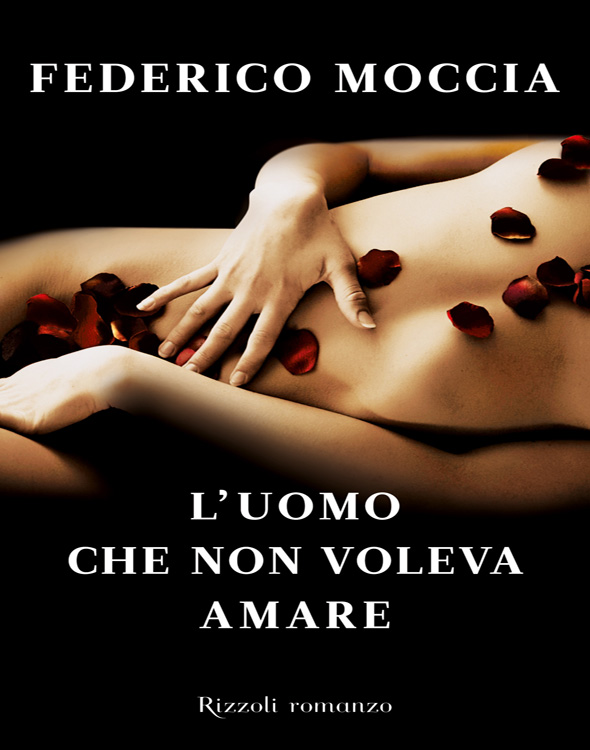 Luomo che non voleva amare