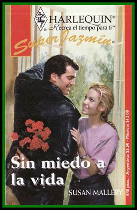 Sin miedo a la vida