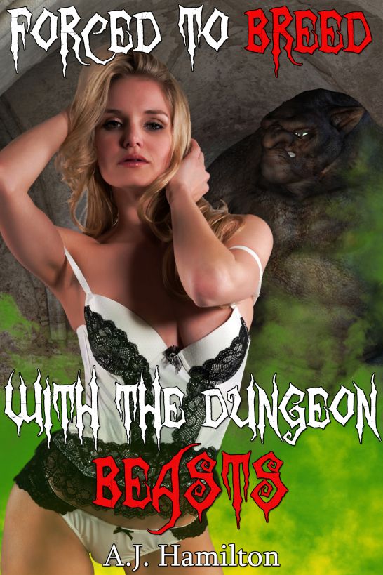 Forced To Breed With The Dungeon Beasts