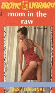 Mom in the raw