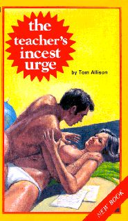 The teacher_s incest urge