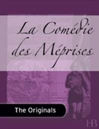 La Com?die Des M?prises