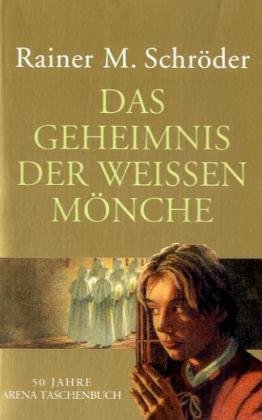 Das Geheimnis der wei?en M?nche