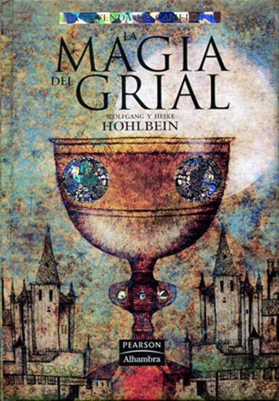 La Leyenda de Camelot I - La Magia Del Grial