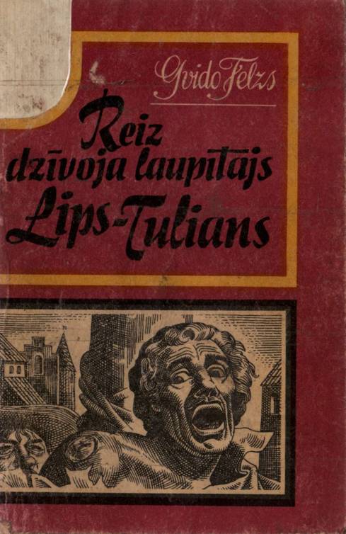 Reiz dz?voja laup?t?js Lips Tuli?ns