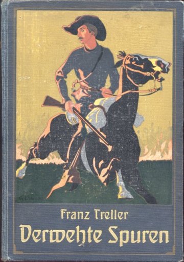 Verwehte Spuren. Eine Erz?hlung f?r die reifere Jugend.