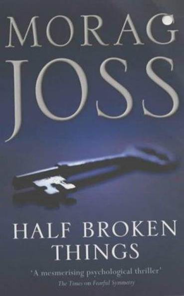 Half Broken Things