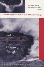 Just a Corpse at Twilight