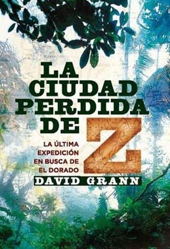 La ciudad perdida de Z