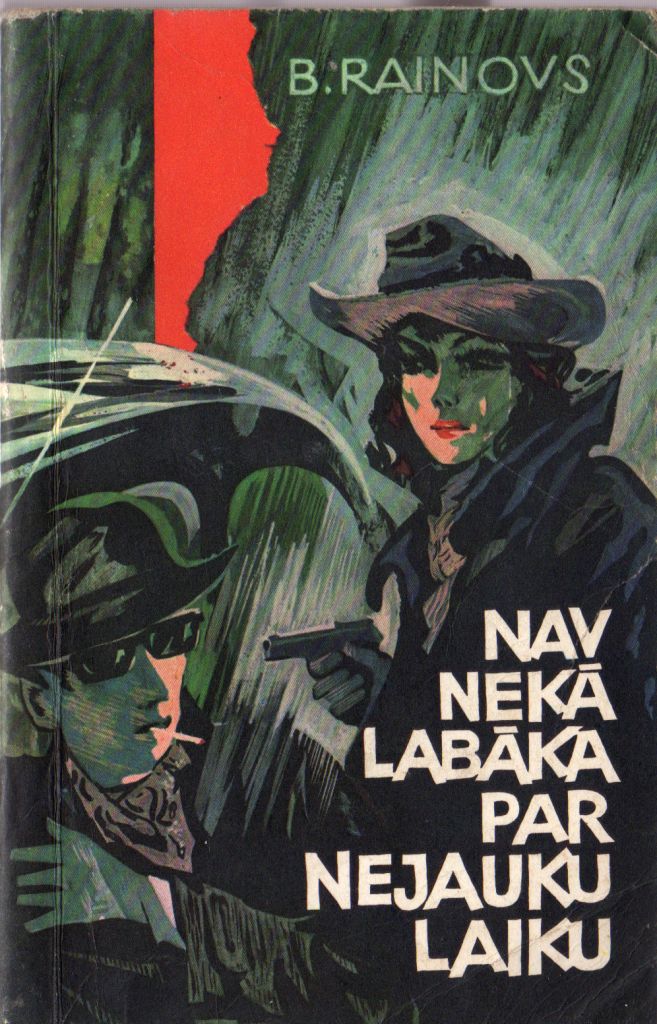 NAV NEK? LAB?KA PAR NEJAUKU LAIKU