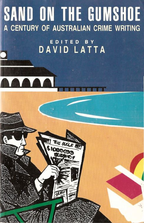 Sand on the Gumshoe: a century of Australian crime writing