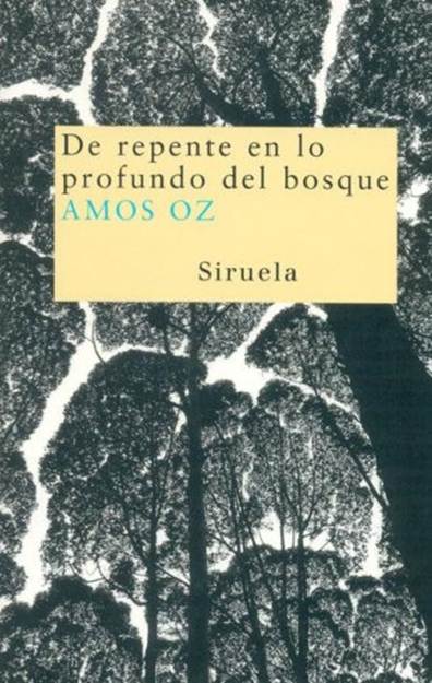 De repente en lo profundo del bosque