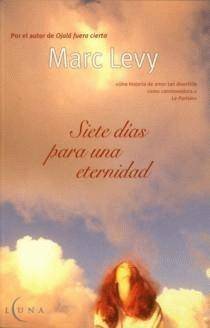Siete D?as Para Una Eternidad