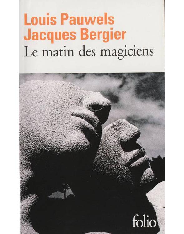Le matin des magiciens